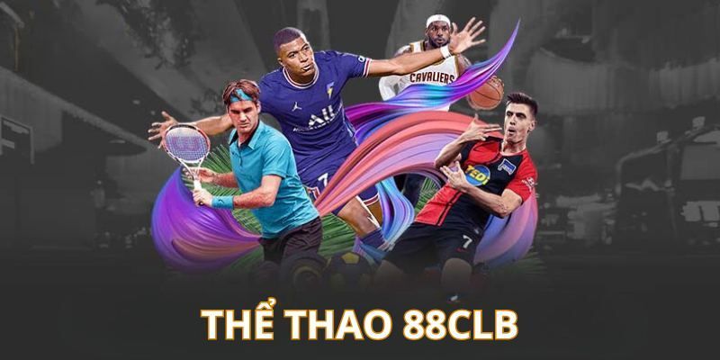 Sảnh cược thể thao hấp dẫn có 1-0-2 tại 88CLB