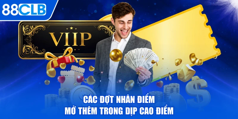 Các đợt nhân điểm mở thêm trong dịp cao điểm